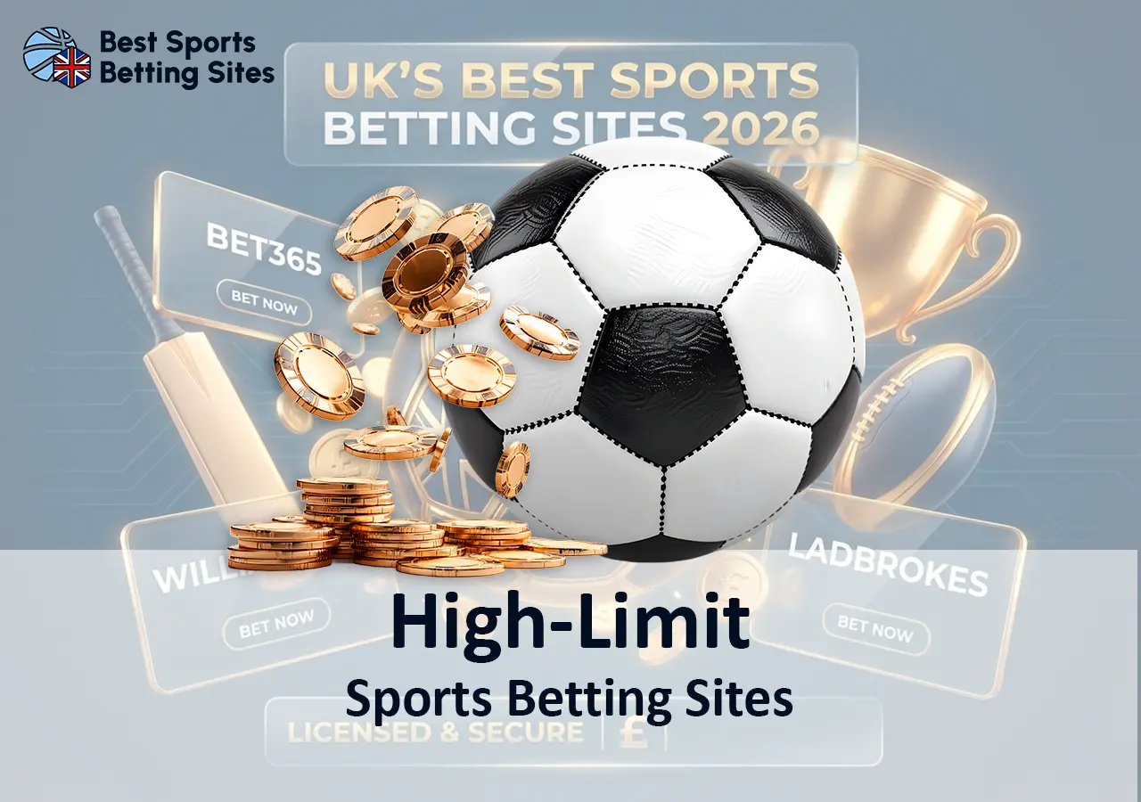 Top 5 best high-limit sports betting sites in the UK for VIP players and high rollers.